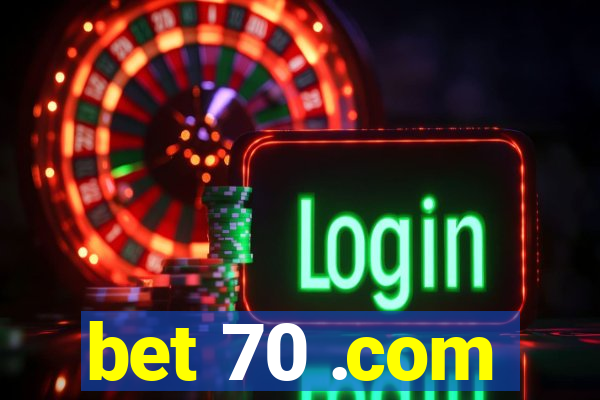 bet 70 .com